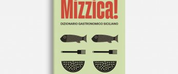 https://www.tp24.it/immagini_articoli/10-04-2024/1712775599-0-mizzica-il-dizionario-gastronomico-siciliano.png